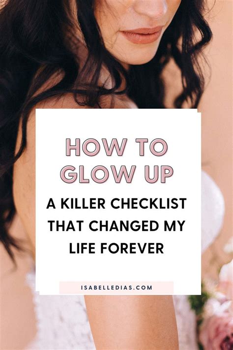 How To Glow Up And Become Prettier Glow Up Tips Checklist How To