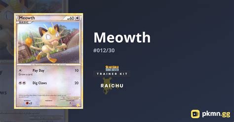 Meowth 012 30 HGSS Trainer Kit Raichu Pkmn Gg