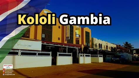 This Is Kololi 2023 Cities Towns And Villages The Gambia YouTube