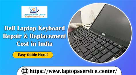 Dell Laptop Keyboard Repair & Replacement Cost In India