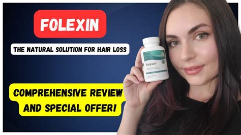 Folexin The Natural Solution For Hair Loss Comprehensive Review And