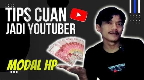 Tips Youtuber Untuk Pemula Cara Jadi Youtuber Pemula Youtube