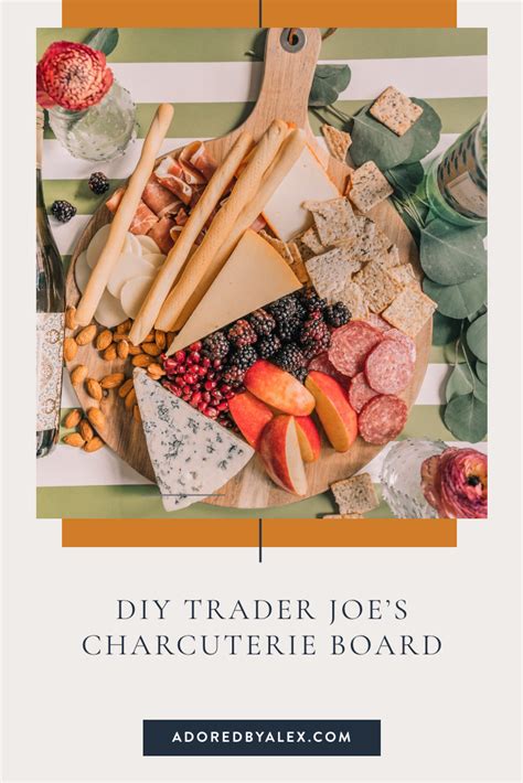 Diy Trader Joe S Charcuterie Board Adored By Alex