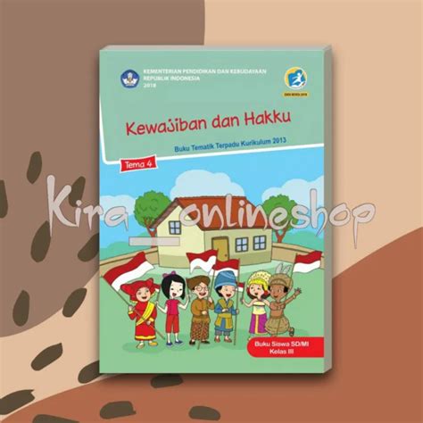 Buku Paket Siswa Kelas Tema Kewajiban Dan Hakku Kurikulum