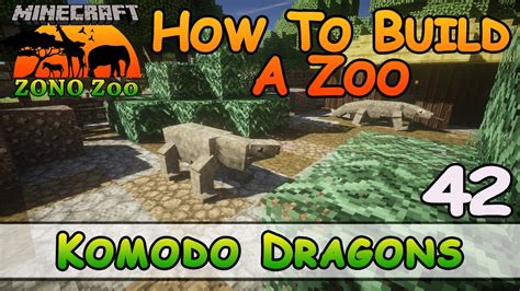 Zoo In Minecraft Komodo Dragons How To Build E42 Z One N