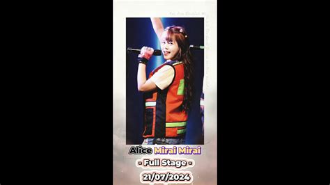 20240721 4K Fancam Alice Mirai Mirai Full Stage Orange Farm