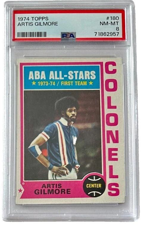 1974 Topps 180 Artis Gilmore Aba All Stars Kentucky Colonels Psa 8