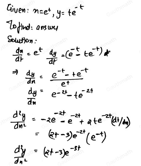 Find Dydx And D2ydx2 Xet Yte T Dydx Square F Gauthmath