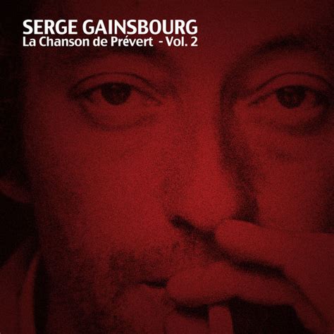 La Chanson De Pr Vert Vol Serge Gainsbourg Qobuz