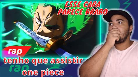 REAGINDO Ao Rap Do Zoro One Piece O MAIOR ESPADACHIM DO MUNDO