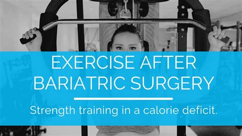 Exercise After Bariatric Surgery StrengthSpace