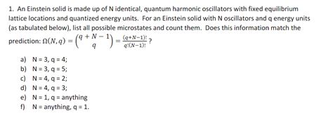 Solved 1 An Einstein Solid Is Made Up Of N Identical Chegg