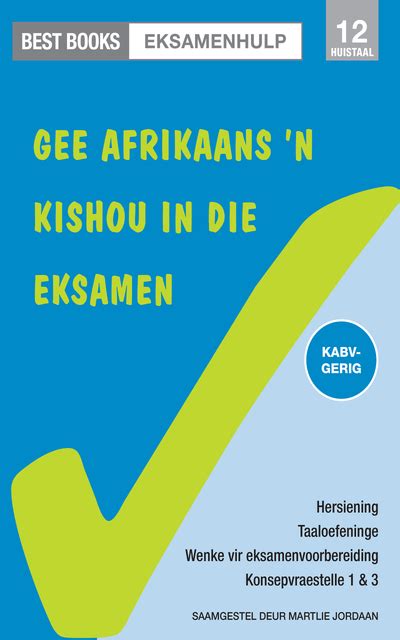 Best Books Eksamenhulp Graad 12 Eksamenoefenboek Vir Huistaal