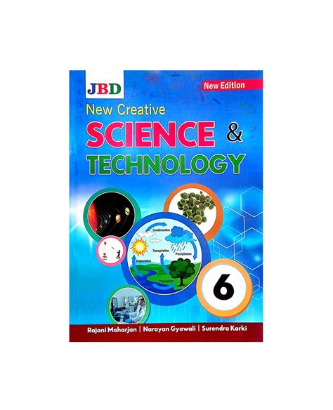 New Creative Science & Technology Class 6 – JBD Publication