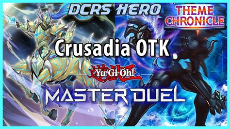 Crusadia Otk Theme Chronicle Duels Deck Profile Master Duel Youtube