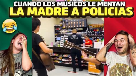 Cuando los MÚSICOS le MENTAN la MADRE a los POLICÍAS ESTO SOLO PASA