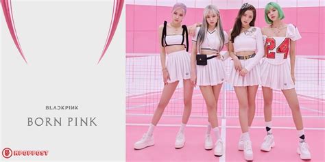 BLACKPINK to Release 2nd Full-Length Album “BORN PINK” on THIS Date ...