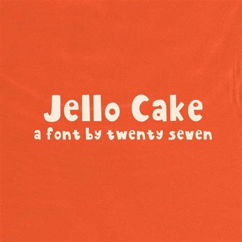 Twenty Seven On Instagram New Font Jello Cake Is Live For Digital