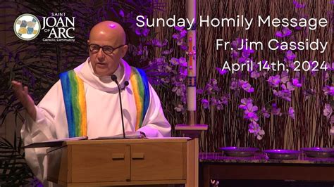 Father James Cassidy S April 14th Homily Youtube