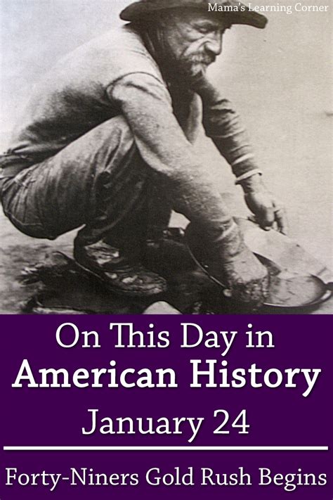 On This Day in American History: January 24 - Forty-Niners Gold Rush ...