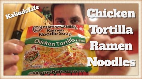 Maruchan Chicken Tortilla Ramen Noodle Taste Test New Flavor Youtube