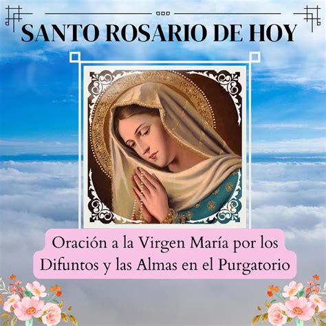 Oraci N A La Virgen Mar A Por Los Difuntos Y Las Almas En El