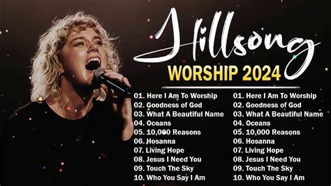 Top Greatest Hit Praise Worship Songs By Hillsong 2024 Top Hillsong