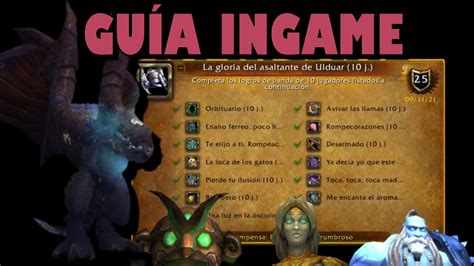 La Gloria Del Asaltante De Ulduar J Gu A Completa Ultimowow Youtube