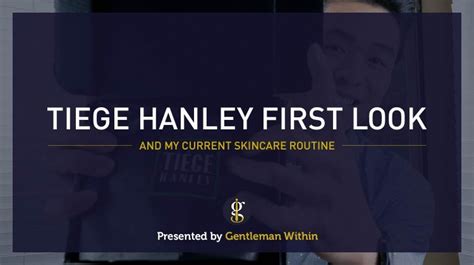 Tiege Hanley First Look Mens Skin Care System Gentleman Within