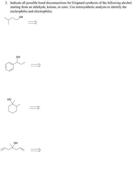 Solved Indicate All Possible Bond Disconnections For Chegg