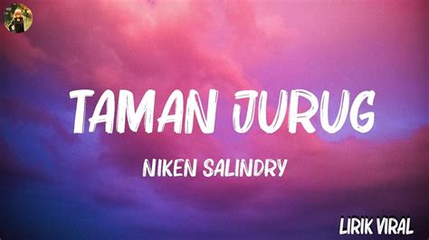 Niken Salindry Taman Jurug Lirik Sido Rondo Tulus Lirik