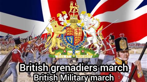 British Grenadiers March W Footage British Military March Youtube