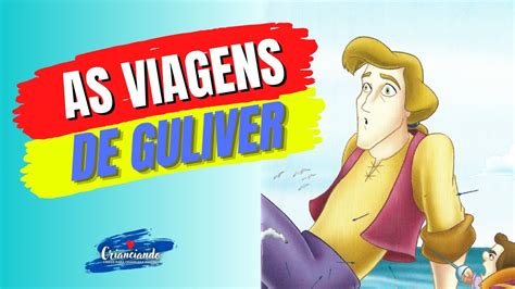 As Viagens De Gulliver Hist Ria M Sica Para Crian A Tempo Para