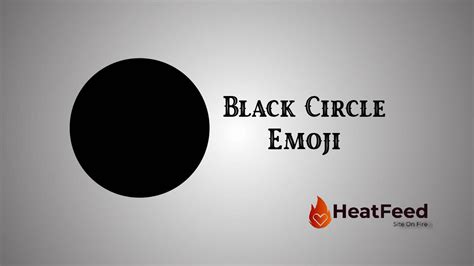 ⚫ Black Circle Emoji - ️ Copy And Paste 📋- Heatfeed