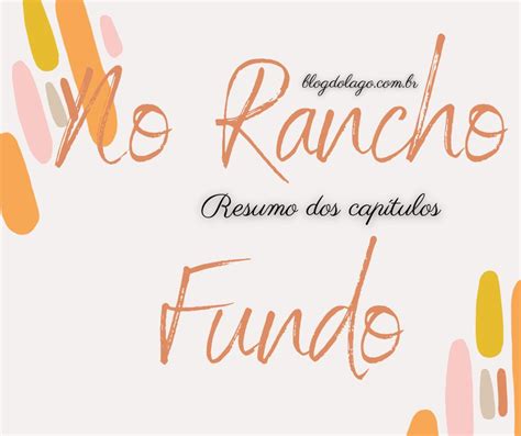 No Rancho Fundo Resumo Dos Cap Tulos De A De Junho De