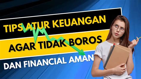 Cara Mengatur Keuanganagar Tidak Borostips Atur Keuangan Dan