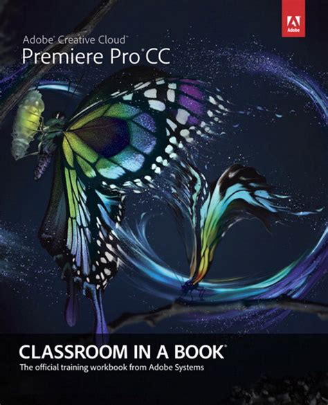 Adobe Premiere Pro Cc Classroom In A Book Informit