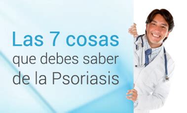 Las 7 Cosas Que Debes Saber De La Psoriasis Nopsor Tratamiento