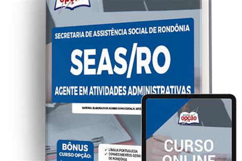 Apostila Seas Ro Agente Em Atividades Administrativas