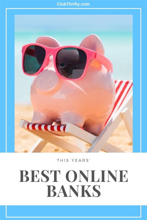 The 15 Best Online Banks of 2019: Savings, Checking, CDs, and More