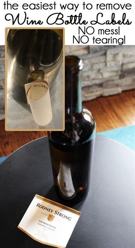 Quick Easy The Fastest Way To Remove Labels From Wine Bottles Or