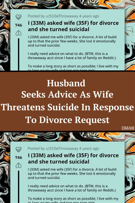 Husband Seeks Advice As Wife Threatens Suicide In Response To Divorce