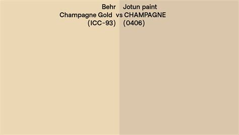 Behr Champagne Gold Icc 93 Vs Jotun Paint Champagne 0406 Side By