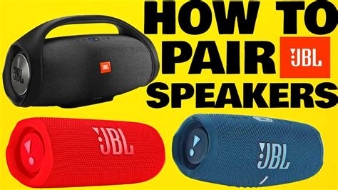 How To Pair Jbl Speaker Step By Step Complete Guide To Connect Jbl