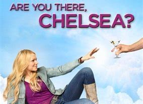 Are You There, Chelsea? TV Show Air Dates & Track Episodes - Next Episode