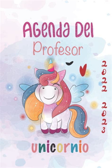 Agenda Del Profesor 2022 2023 Unicornio Planificador Y Organizador