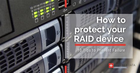 10 Tips to Protect Your RAID Device - SalvageData