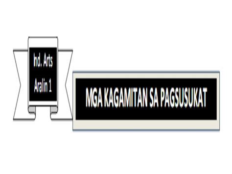 Pptx Grade E P P Industrial Arts Quarter Aralin Mga