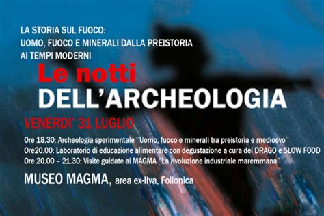 Luglio Magma Museo Delle Arti In Ghisa Nella Maremma