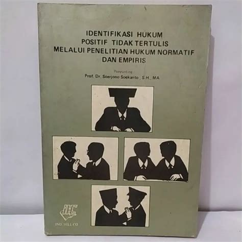 BUKU IDENTIFIKASI HUKUM POSITIF TIDAK TERTULIS MELALUI PENELITIAN HUKUM